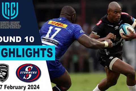Hollywoodbets Sharks vs DHL Stormers | Highlights Round 10 | United Rugby Championship 2023/24