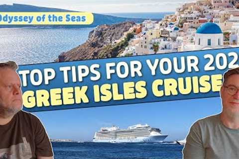 Greek Isles Cruise - Top Tips from Odyssey of the Seas!