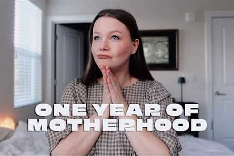 I've been a mom for a year ... my honest thoughts