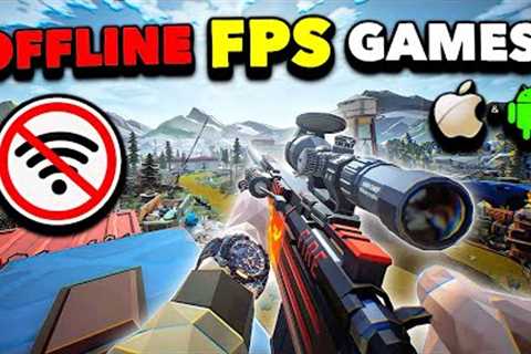 TOP 10 OFFLINE MOBILE FPS GAMES WORTH PLAYING IN 2024...