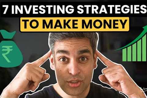 TOP 7 INVESTING STRATEGIES you NEED to KNOW! | Investment for Beginners 2023 | Ankur Warikoo Hindi