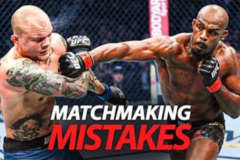WORST Matchmaking Mistakes in MMA - Part 2