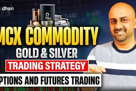 Commodity Trading For Beginners | Best Gold &amp; Silver Trading  Strategies | Futures Trading |..