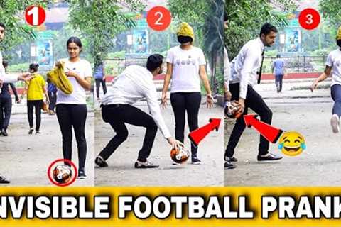 Invisible Football Prank | Prakash Peswani Prank |