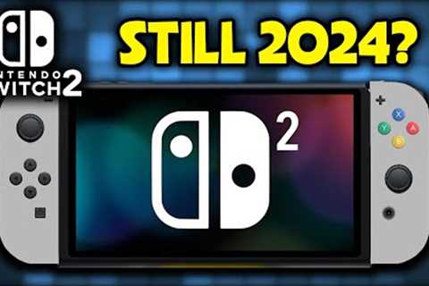 I Still Think Nintendo Switch 2 Will Come Out in 2024