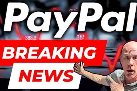 Well THIS Sucks  |  PayPal Stock