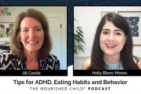 Tips for ADHD, Eating Habits and Behavior