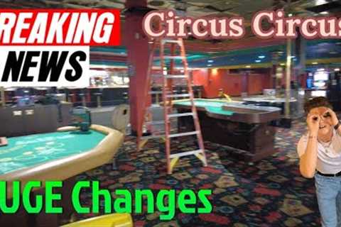 Circus Circus Las Vegas, big changes