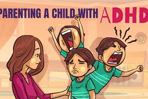 10 Tips for Parenting Children with ADHD