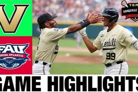 #6 Vanderbilt vs Florida Atlantic Highlights | NCAA Baseball | 2024 College Baseball