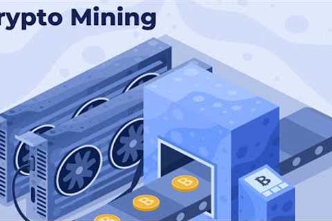 What is Crypto Mining? &amp; How it is Actually Done (Animated)