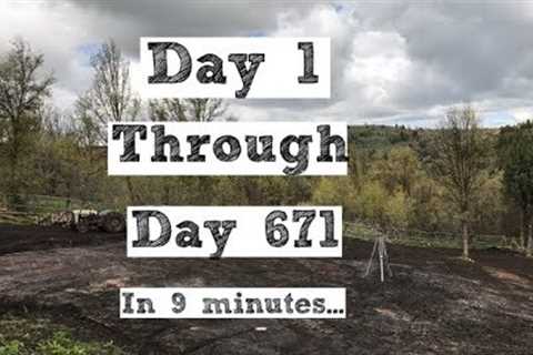 671 Day Timelapse Building Our Homestead (From Scratch)