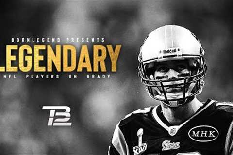 NFL Players on Tom Brady (Montana, Peyton, Rodgers..)