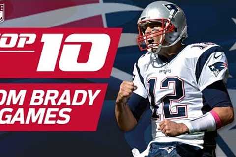 Top 10 Tom Brady Games... So Far | NFL Films