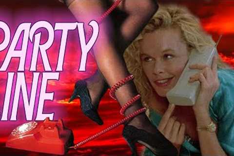 Party Line - The Most 80s Movie ever: Bad Movie Review