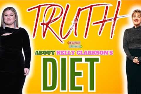 The Real Truth about Kelly Clarkson's Extreme Weight Loss Diet