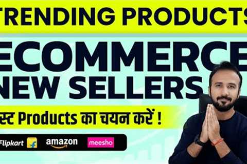 Best Selling Trending Products for Amazon FBA and Flipkart 🔥 Ecommerce Business Product Research