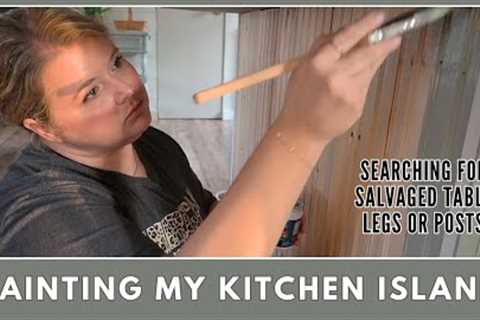 Painting my kitchen island and searching for salvaged table legs | A sweet subscriber story