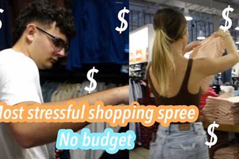 MOST STRESSFUL NO BUDGET SHOPPING SPREE !!!