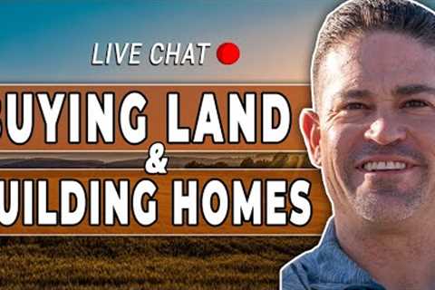 How to Buy Land and Build a House