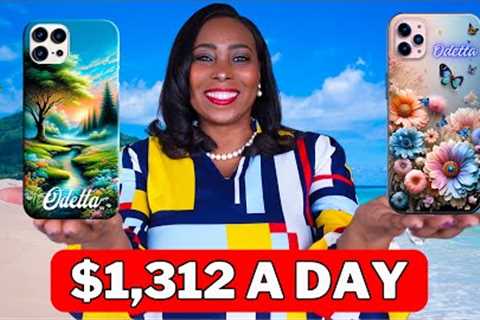 EASY US$1,312 A DAY Selling PHONE CASES Online - New AI Passive Income Business Idea