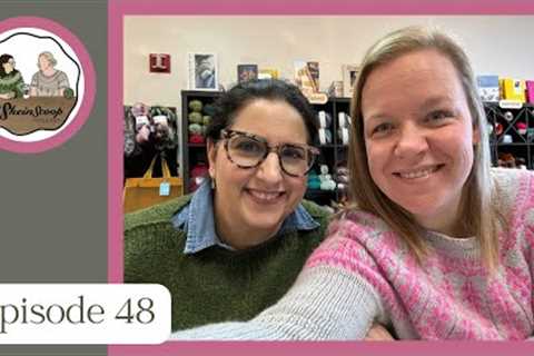 The Skein Scoop Podcast / Ep. 48 / Massive finished object, knitting and crochet chatter and more!