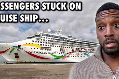 Deadly Disease Makes Passengers Stuck On Norwegian Cruise Ship