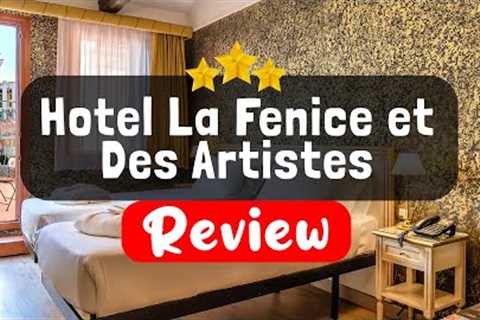 Hotel La Fenice et Des Artistes Venice Review - Should You Stay At This Hotel?