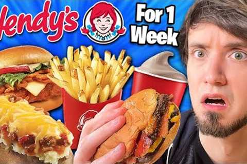 I ate Wendy's every day for 1 Week