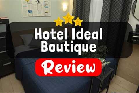 Hotel Ideal Boutique Naples Review - Should You Stay At This Hotel?
