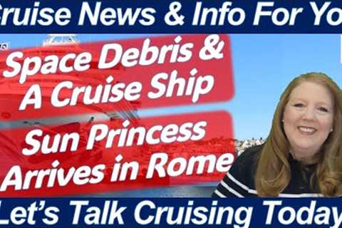 EXCITING CRUISE NEWS! HAL World Cruise to 7 Continents! Sun Princess in Rome! Ship Denied Port Entry