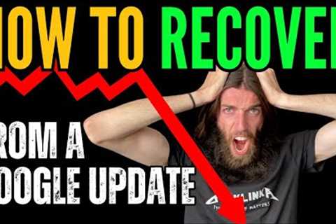 How to Recover From a Google Update