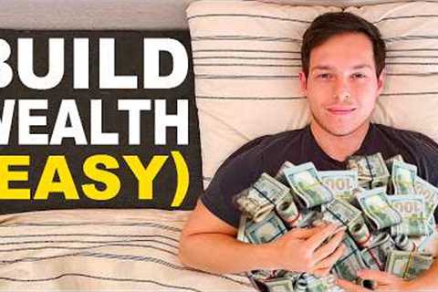 How To Build Wealth With $0 (Realistically)