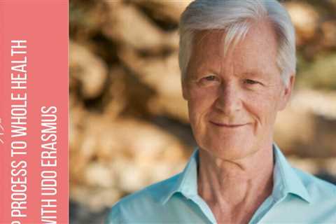 Udo Erasmus explains the 8-steps to a healthy life.