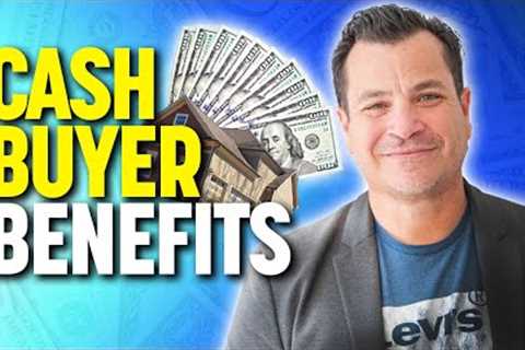 5 Benefits of Cash Buyers in Real Estate