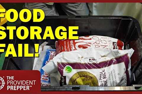 Food Storage Fail! Do NOT Store Your Dry Goods Like This