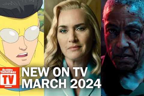 Top TV Shows Premiering in March 2024 | Rotten Tomatoes TV