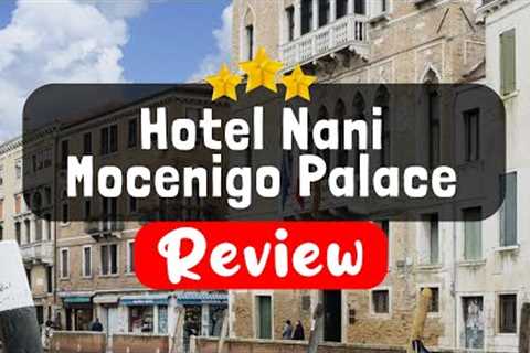 Hotel Nani Mocenigo Palace Venice Review - Should You Stay At This Hotel?