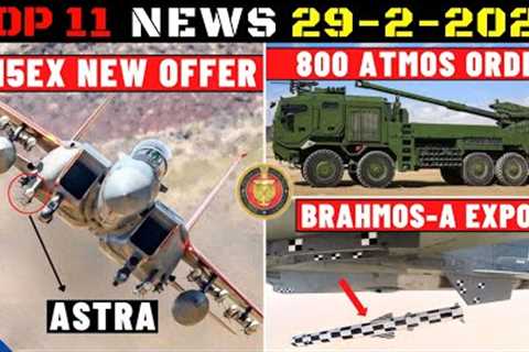 Indian Defence Updates : F-15EX New Offer,800 ATMOS Order,Brahmos-A Export,2 Tejas MK1A Delivery