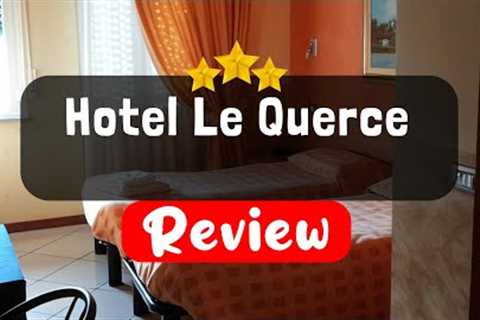 Hotel Le Querce Milan Review - Should You Stay At This Hotel?