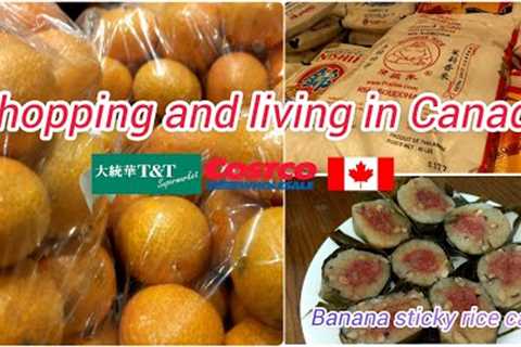 Grocery shopping🛒 and living in Canada🇨🇦: T &amp; T, Costco | Banana sticky rice cake.