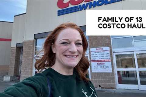 FAMILY OF 13 COSTCO HAUL