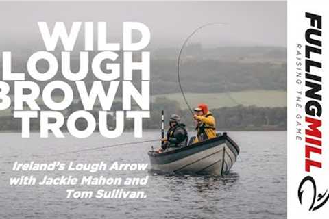 Fly Fishing in Ireland: Lough Arrow with Tom Sullivan and Jackie Mahon