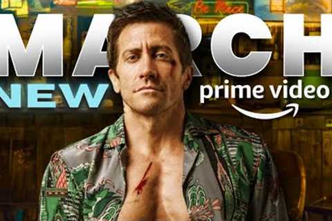 GET READY! New Series &amp; Movies on AMAZON Prime Video March 2024!