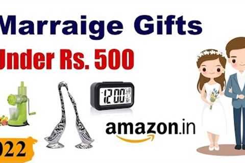 Top 10 Marriage Gifts For Friends Under Rs 500 | Wedding Gifts Within Rs 500