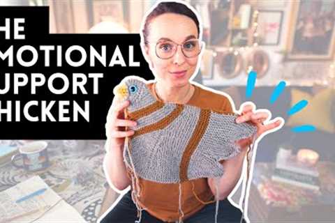 The Emotional Support Chicken 🐓 || Knitting Podcast
