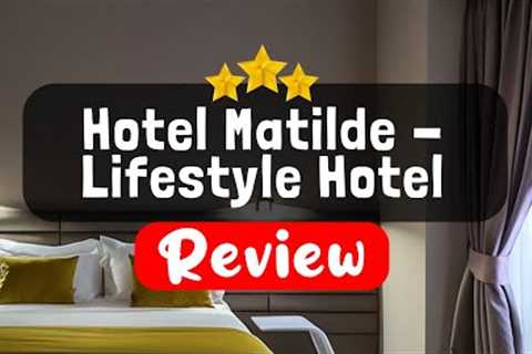Hotel Matilde - Lifestyle Hotel Naples Review - Should You Stay At This Hotel?