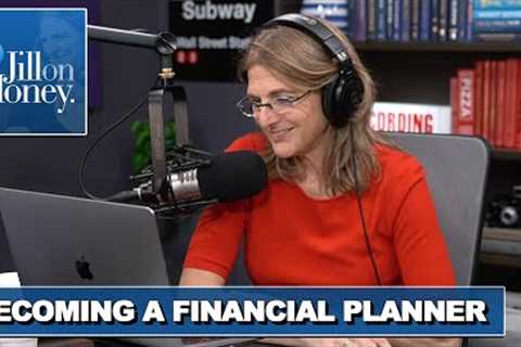 Taking the Leap into Financial Planning I Jill on Money