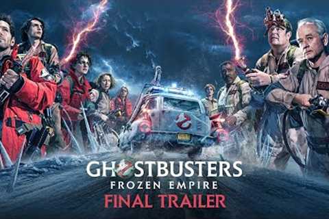 GHOSTBUSTERS: FROZEN EMPIRE - Final Trailer (HD)