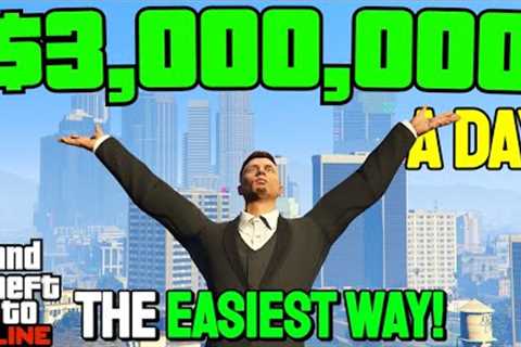 How to Make $3,000,000 a Day In GTA 5 Online! (Easiest Solo Money Guide)